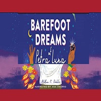 Barefoot Dreams of Petra Luna by Alda P. Dobbs