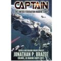 Captain by Jonathan P. Brazee