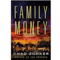 Family Money by Chad Zunker
