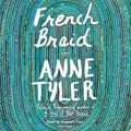 French Braid by Anne Tyler