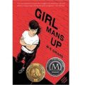 Girl Mans Up by M-E Girard