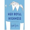 Her Royal Highness by Rachel Hawkins epub Download