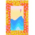 Hurricane Girl by Marcy Dermansky