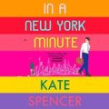 In a New York Minute by Kate Spencer PDF Download