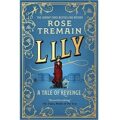 Lily by Rose Tremain ePub Download