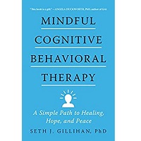 Mindful Cognitive Behavioral Therapy by Seth J. Gillihan ePub Download