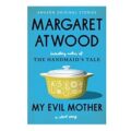 My Evil Mother by Margaret Atwood epub Download