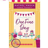 One Fine Day by Rachel Hauck
