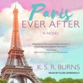 Paris Ever After by K.S.R. Burns epub Download