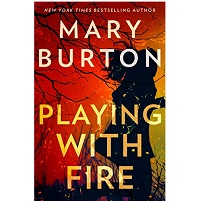 Playing With Fire by Mary Burton Re-issue
