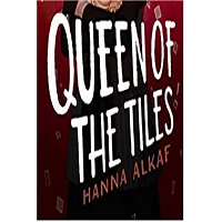 Queen of the Tiles by Hanna Alkaf