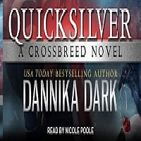 Quicksilver by Dannika Dark