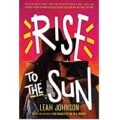 Rise to the Sun by Leah Johnson epub Download