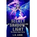 Secret of Shadow and Light by L.B. Anne ePub Download