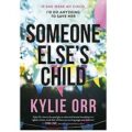 Someone Else’s Child by Kylie Orr