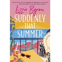 Suddenly That Summer by Lizzie Byron