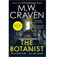 The Botanist by M. W. Craven