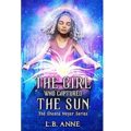 The Girl Who Captured the Sun by L.B. Anne ePub Download