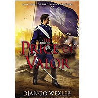 The Price of Valor by Django Wexle