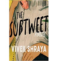 The Subtweet by Vivek Shraya