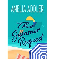 The Summer Request by Amelia Addler