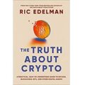 The Truth About Crypto by Ric Edelman ePub Download