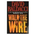 Walk the Wire by David Baldacci epub Download