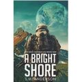 A Bright Shore by S.M. Anderson epub Download