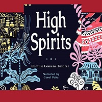 High Spirits by Camille Gomera-Tavarez