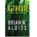 Hothouse by Brian W. Aldiss