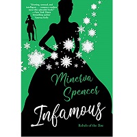 Infamous by Minerva Spencer