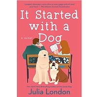 It Started With a Dog by Julia London