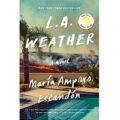 L.A. Weather by María Amparo Escandon