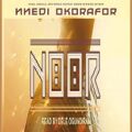 Noor by Nnedi Okorafor