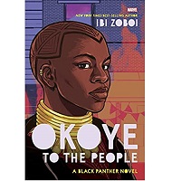 Okoye to the People by Ibi Zoboi