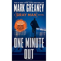 One Minute Out by Mark Greaney