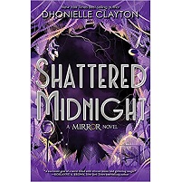 Shattered Midnight by Dhonielle Clayton