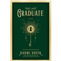 The Last Graduate by Naomi Novik