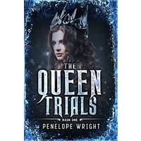 The Queen Trials by Penelope Wright