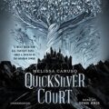 The Quicksilver Court by Melissa Caruso e