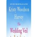 The Wedding Veil by Kristy Woodson Harvey