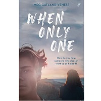 When Only One by Meg Gatland-Veness