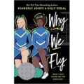 Why We Fly by Kimberly Jones