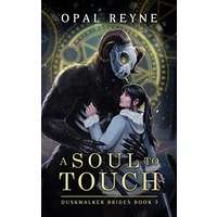 A Soul to Touch by Opal Reyne PDF Download