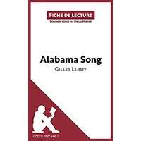 Alabama Song by Gilles Leroy PDF Download
