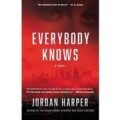 Everybody Knows by Jordan Harper PDF Download