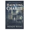 Haunting Charlie by Wendy Wang epub Download