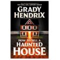 How to Sell a Haunted House by Grady Hendrix epub Download