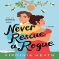 Never Rescue a Rogue by Virginia Heath ePub Download