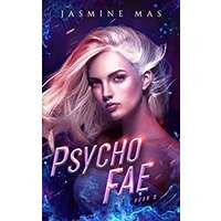 Psycho Fae by Jasmine Mas PDF Download